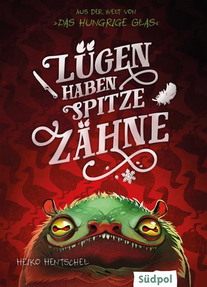 Lügen haben spitze Zähne – Fantasy-Kurzgeschichte zur Glas-Trilogie - Heiko Hentschel - ebook