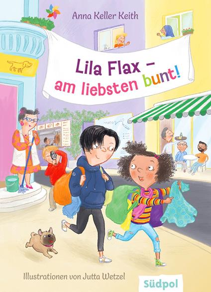 Lila Flax – am liebsten bunt! - Anna Keller Keith,Jutte Wetzel - ebook