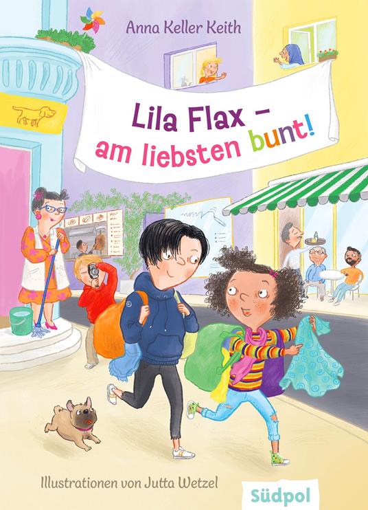 Lila Flax – am liebsten bunt! - Anna Keller Keith,Jutte Wetzel - ebook