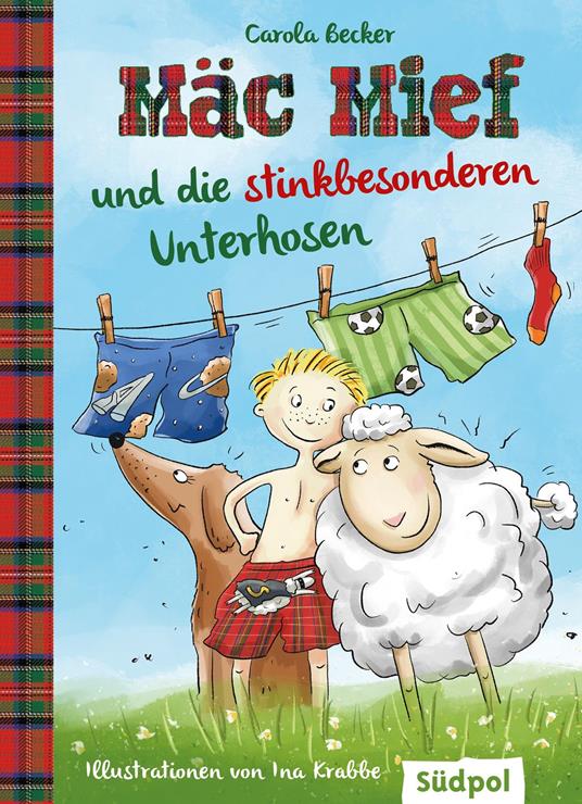Mäc Mief und die stinkbesonderen Unterhosen - Carola Becker,Ina Krabbe - ebook