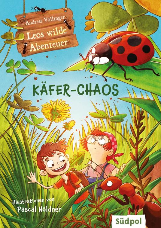 Leos wilde Abenteuer – Käfer-Chaos - Andreas Völlinger,Pascal Nöldner - ebook