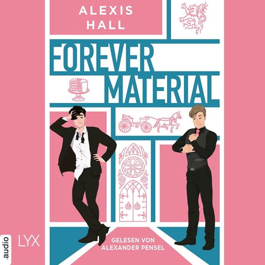Forever Material - Boyfriend Material, Teil 2 (Ungekürzt)