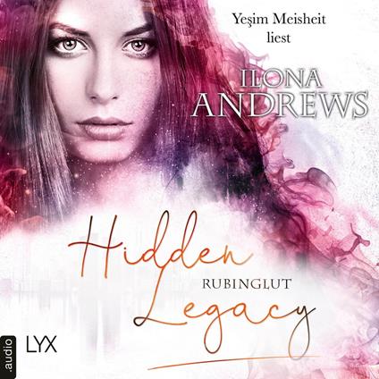 Rubinglut - Hidden Legacy - Nevada-Baylor-Serie, Teil 6 (Ungekürzt)