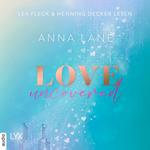 Love, uncovered - Dating-Reihe, Teil 2 (Ungekürzt)