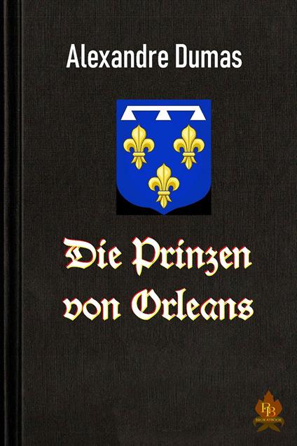 Die Prinzen von Orleans
