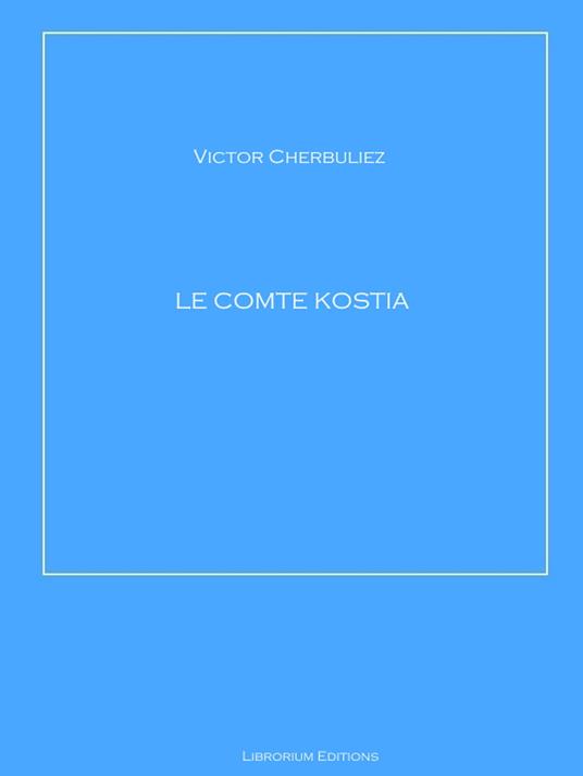 Le Comte Kostia