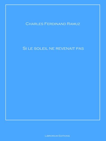 Si le soleil ne revenait pas