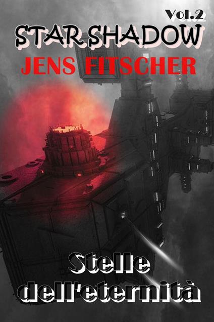 Stelle dell'eternità - Jens Fitscher - ebook