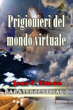 Prigionieri del mondo virtuale