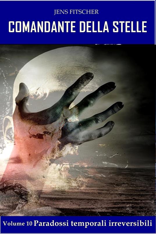 Paradossi temporali irreversibili - Jens Fitscher - ebook