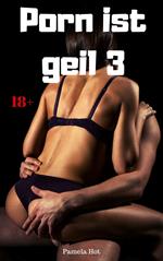 Porn ist geil 3