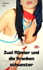 Zwei Männer und die Krankenschwester