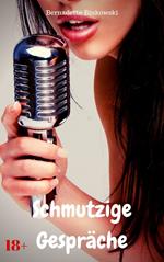 Schmutzige Gespräche