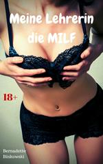 Meine Lehrerin die MILF