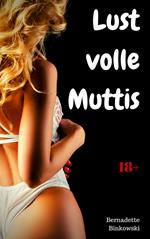 Lustvolle Muttis