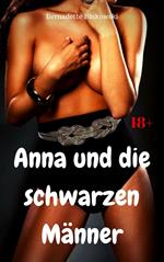 Anna und die schwarzen Männer