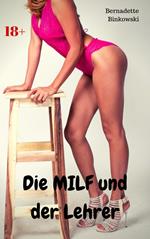 Die MILF und der Lehrer