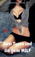 Zwei Typen und die geile MILF