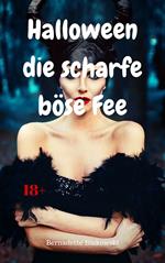 Halloween – die scharfe böse Fee