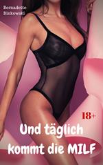 Und täglich kommt die MILF