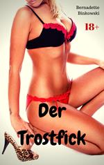 Der Trostfick