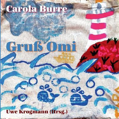 Gruß Omi - Carola Burre - cover