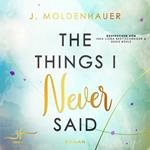 The Things I Never Said