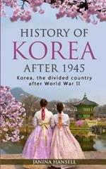 History of Korea after 1945: Korea, the divided country after World War II