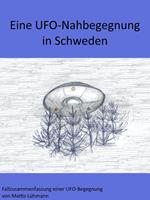 Eine UFO-Nahbegegnung in Schweden