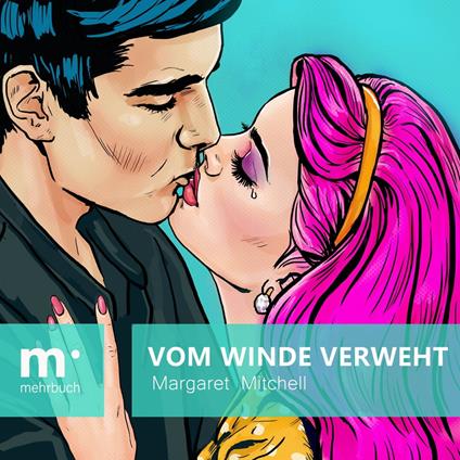 Vom Winde verweht - Margaret Mitchell - ebook