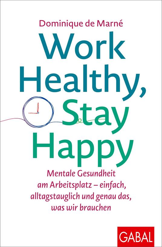 Work Healthy, Stay Happy