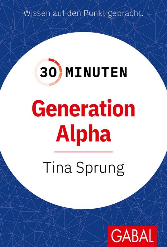 30 Minuten Generation Alpha