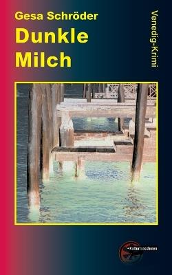 Dunkle Milch - Gesa Schröder - cover