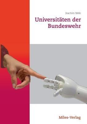 Universitäten der Bundeswehr - Joachim Welz - cover