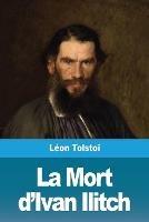 La Mort d'Ivan Ilitch - Leon Tolstoi - cover