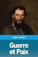 Guerre et Paix: Volume III - Leon Tolstoi - cover