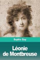 Leonie de Montbreuse - Sophie Gay - cover