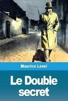 Le Double secret - Maurice Level - cover