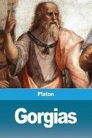 Gorgias: De la rhetorique - Platon - cover