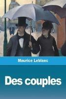 Des couples - Maurice LeBlanc - cover