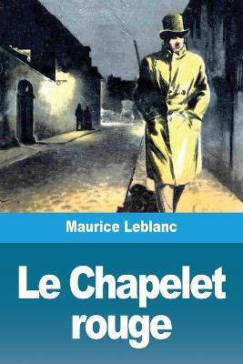 Le Chapelet rouge - Maurice LeBlanc - cover