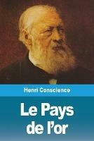 Le Pays de l'or - Henri Conscience - cover