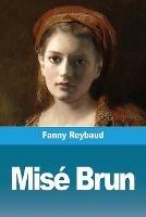 Mise Brun - Fanny Reybaud - cover