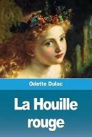 La Houille rouge - Odette Dulac - cover