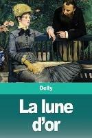 La lune d'or - Delly - cover