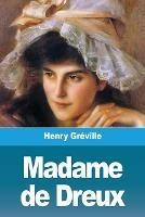 Madame de Dreux - Henry Greville - cover