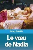 Le voeu de Nadia - Henry Greville - cover