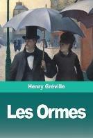 Les Ormes - Henry Greville - cover