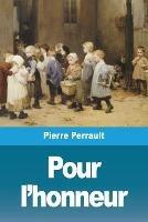 Pour l'honneur - Pierre Perrault - cover