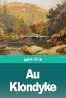 Au Klondyke - Leon Ville - cover